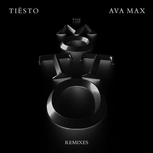 Tiesto & Ava Max - The Motto Remixes (2022)
