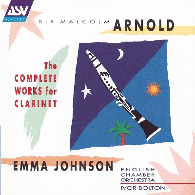 Malcolm Arnold - Arnold  The Complete Works for Clarinet