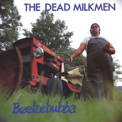 The Dead Milkmen - Beelzebubba (1988) [16B-44 1kHz]
