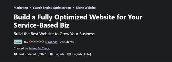 Build a Fully Optimized Website for Your Service-Based Biz