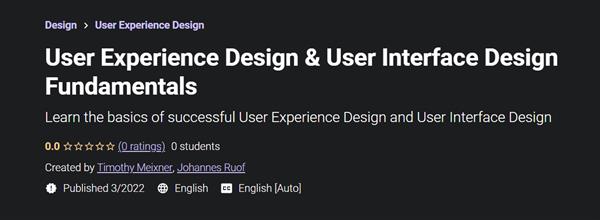 User Experience Design & User Interface Design Fundamentals