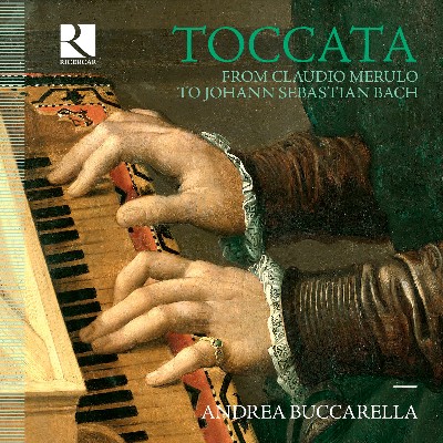 Johann Sebastian Bach - Toccata  From Claudio Merulo to Johann Sebastian Bach