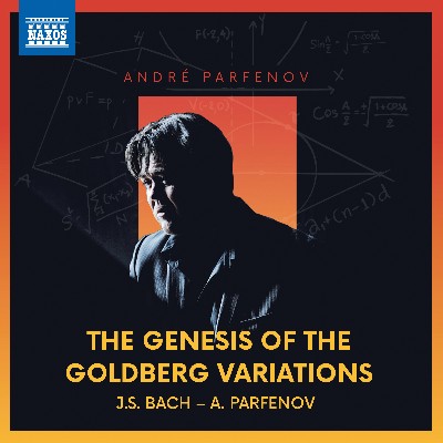 Andre Parfenov - The Genesis of the Goldberg Variations