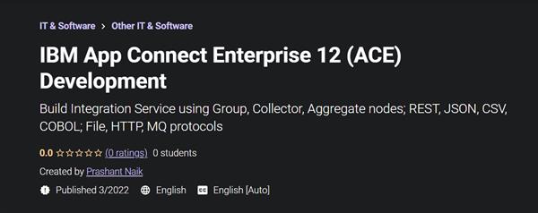 IBM App Connect Enterprise 12 (ACE) Development