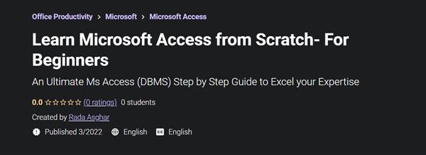 Learn Microsoft Access from Scratch- For Beginners