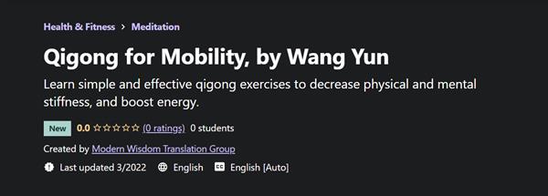 Udemy - Qigong for Mobility by Wang Yun
