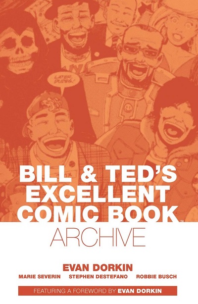 BOOM Studios - Bill And Ted s Excellent Comic Archive 2022