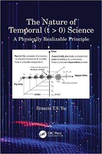 The Nature of Temporal (T  0) Science A Physically Realizable Principle