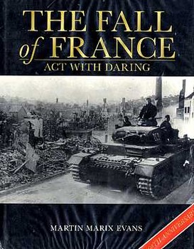 The Fall of France. Act with Daring
