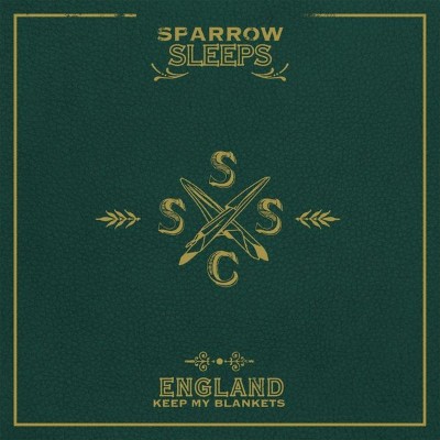 Sparrow Sleeps - England Keep My Blankets Lullaby renditions of Frank Turner songs (2020) [16B-44...