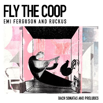 Emi Ferguson - Fly the Coop