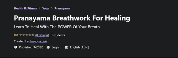 Pranayama Breathwork For Healing