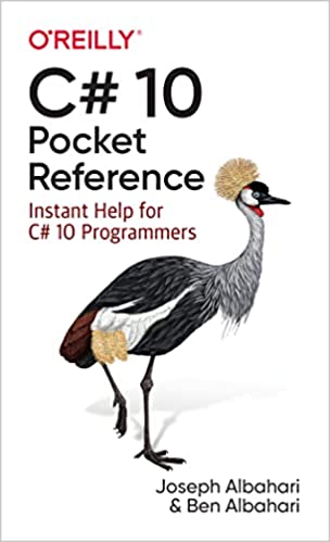 C# 10 Pocket Reference Instant Help for C# 10 Programmers (True PDF)