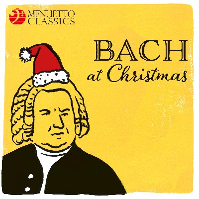 Johann Sebastian Bach - Bach at Christmas