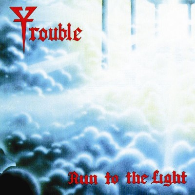 Trouble - Run to the Light (1987) [16B-44 1kHz]