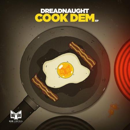 Dreadnaught - Cook Dem (2022)