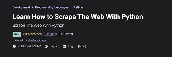 Learn How to Scrape The Web With Python