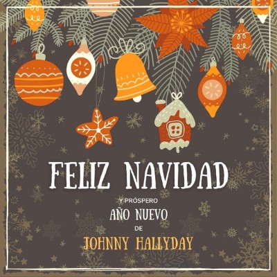 Johnny Hallyday - Feliz Navidad Y Próspero Año Nuevo De Johnny Hallyday (2021) [16B-44 1kHz]