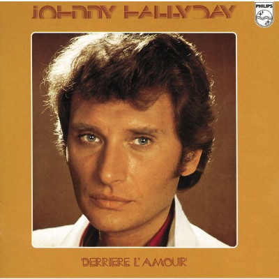 Johnny Hallyday - Derrière l'amour (1976) [16B-44 1kHz]