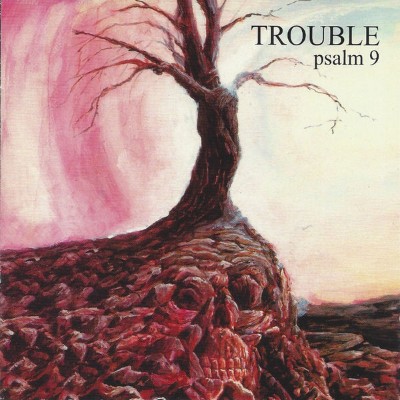 Trouble - Psalm 9 (1994) [16B-44 1kHz]