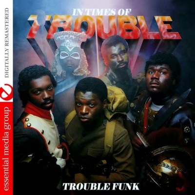 Trouble Funk - In Times Of Trouble (Remastered) (1983) [16B-44 1kHz]