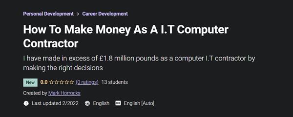 How To Make Money As A I.T Computer Contractor