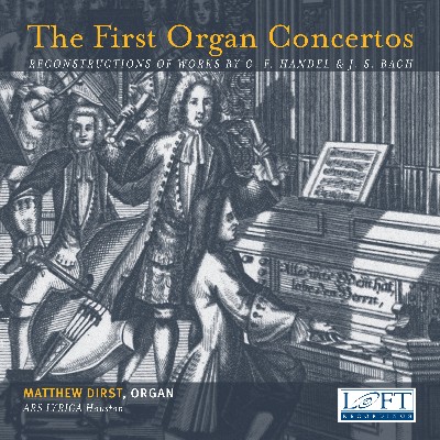 Johann Sebastian Bach - The First Organ Concertos