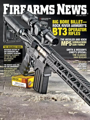 Firearms News - Volume 76, Issue 07, May 2022