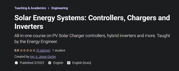 Solar Energy Systems: Controllers, Chargers and Inverters