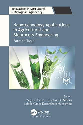 Nanotechnology Applications in Agricultural and Bioprocess Engineering Farm to Table