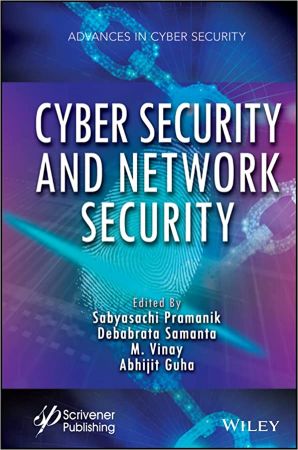 Cyber Security and Network Security (Advances in Cyber Security)
