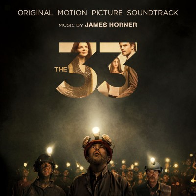 James Horner - The 33 (Original Motion Picture Soundtrack) (2015) [16B-44 1kHz]