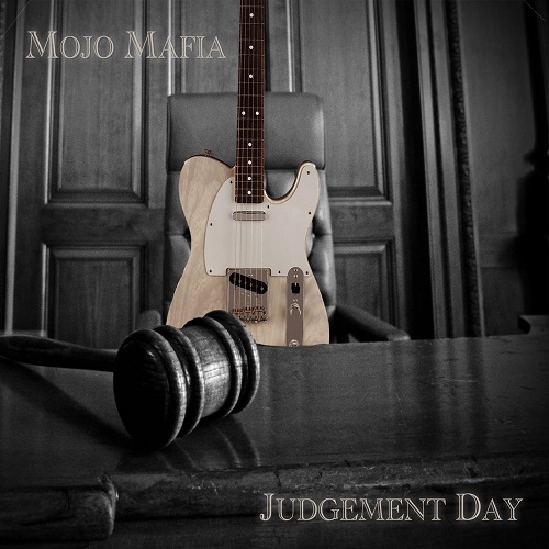 Mojo Mafia - Judgement Day (2022)