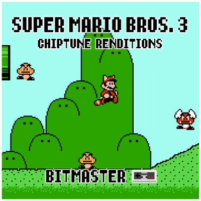 Bitmaster - Super Mario Bros  3 (Chiptune Renditions) (2021) [16B-44 1kHz]