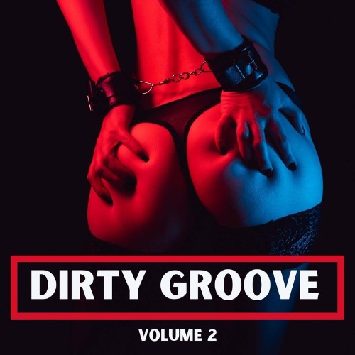 Dirty Groove, Vol. 2 (2022)
