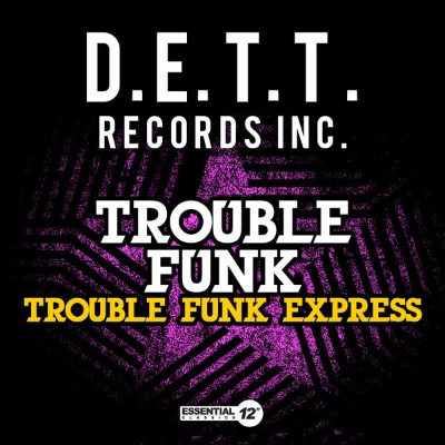 Trouble Funk - Trouble Funk Express (2014) [16B-44 1kHz]