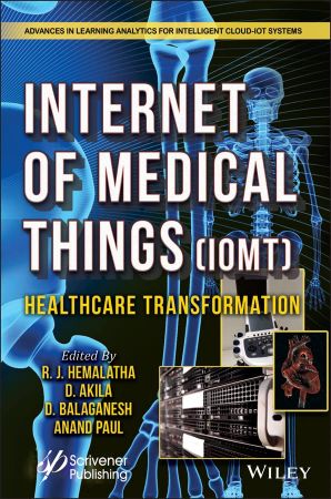 The Internet of Medical Things (IoMT) Healthcare Transformation (True EPUB)