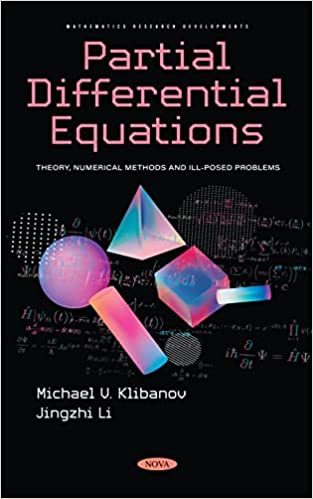 Partial Differential Equations Theory, Numerical Methods and Ill-Posed Problems