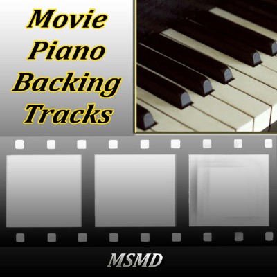 Msmd - Movie Piano Backing TracksThe Best Collection (2013) [16B-44 1kHz]