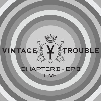 Vintage Trouble - Chapter II - EP II (Live) (2019) [16B-44 1kHz]