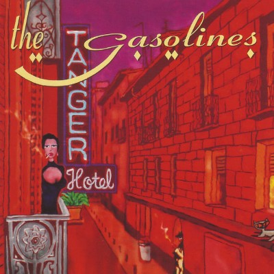 Gasolines - Tanger Hotel (2003) [16B-44 1kHz]