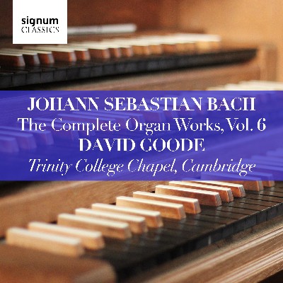 Johann Sebastian Bach - Johann Sebastian Bach  The Complete Organ Works, Vol  6 (Trinity College ...