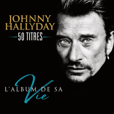 Johnny Hallyday - L'album de sa vie 50 titres (2015) [16B-44 1kHz]