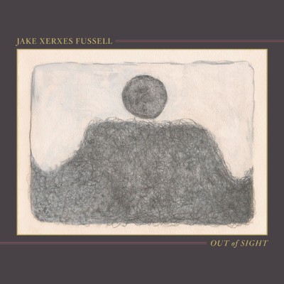 Jake Xerxes Fussell - Out of Sight (2019) [24B-44 1kHz]