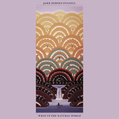 Jake Xerxes Fussell - What in the Natural World (2017) [24B-44 1kHz]