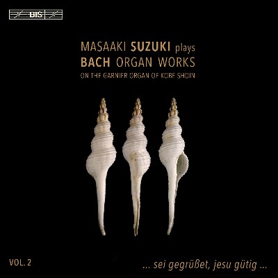 Johann Sebastian Bach - Bach  Organ Works, Vol  2