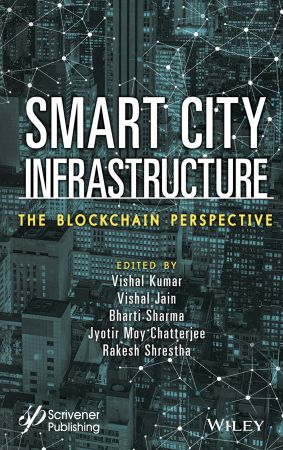 Smart City Infrastructure The Blockchain Perspective (True EPUB)