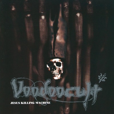 Voodoocult - Jesus-Killing-Machine (1994) [16B-44 1kHz]