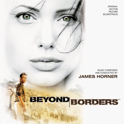 James Horner - Beyond Borders (Original Motion Picture Soundtrack) (2003) [16B-44 1kHz]