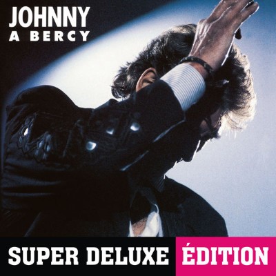 Johnny Hallyday - Johnny à Bercy (Super Deluxe Edition) (Live  1987  Super Deluxe Edition) (1988)...